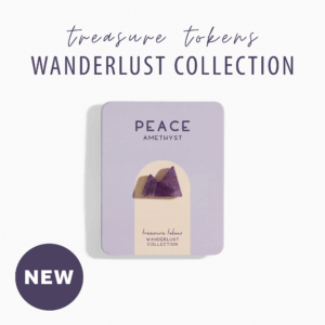 Treasure Tokens: Wanderlust PEACE | Amethyst Mountain