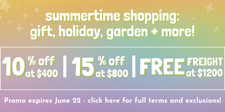 wholesale summer promo: summertime shopping: gift, holiday, garden + more!